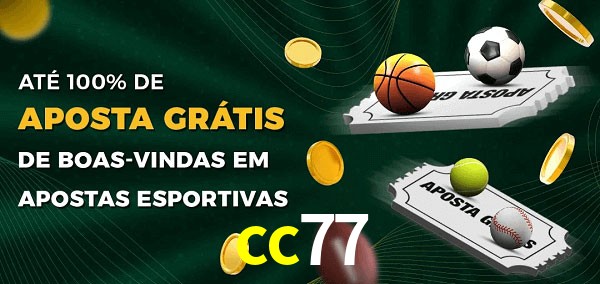 cc77 Ate 100% de Aposta Gratis